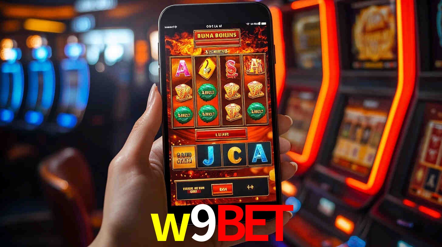 w9bet: Jogos de Caça-Níqueis-Altas Recompensas, Roleta-Velocidade, Blackjack-Desafios Máximos